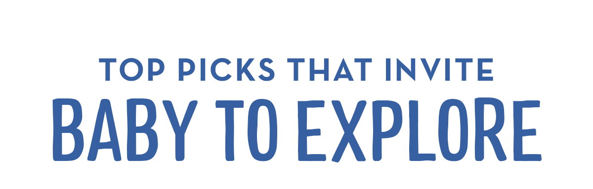 Top Picks That Invite Baby To Explore