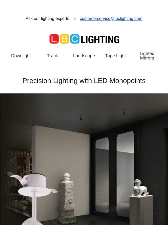 Be at the Right Spot - Precision Lighting with LED Monopoint Spotlights