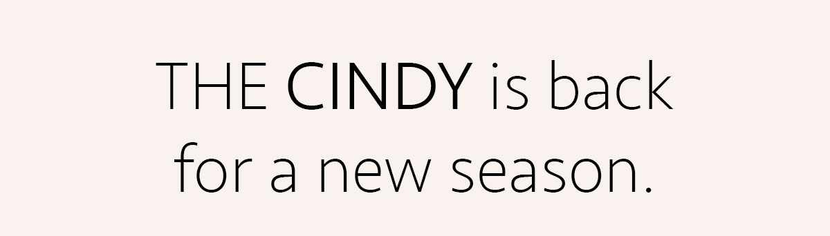 Text reads: The CINDY is back for a new season.