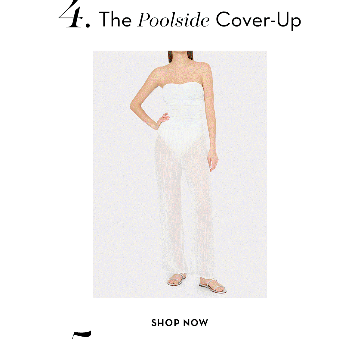 4. The Poolside Cover-Up