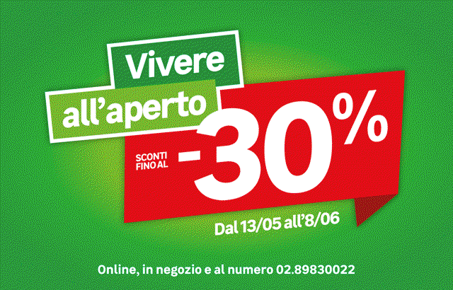 Vivere all'aperto. Sconti fino al -30% dal 13/05 all'8/06