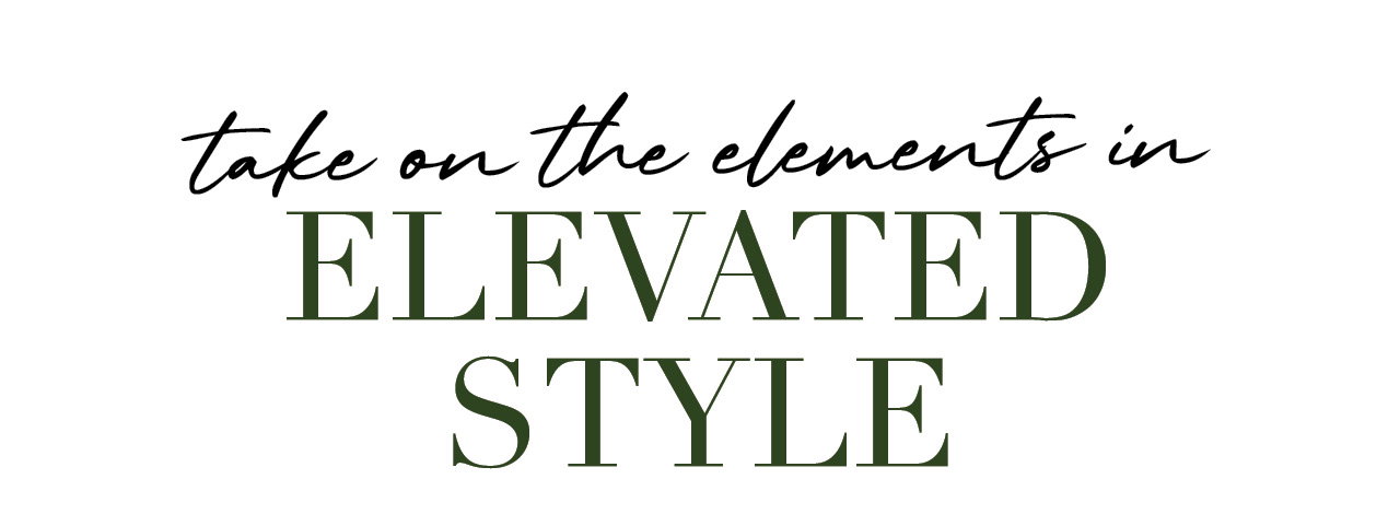 Take on the elements in elevated style