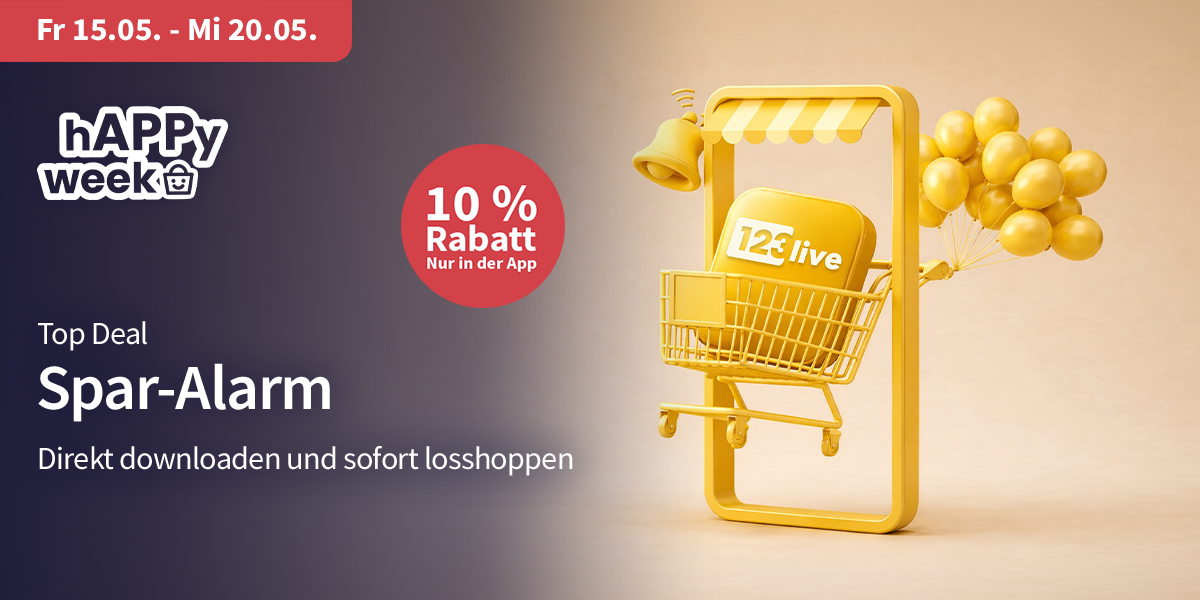 Fr 15.05. - Mi 20.05. hAPPy week 10 % Rabatt Nur in der App Top Deal Spar-Alarm Direkt downloaden und sofort losshoppen 123live