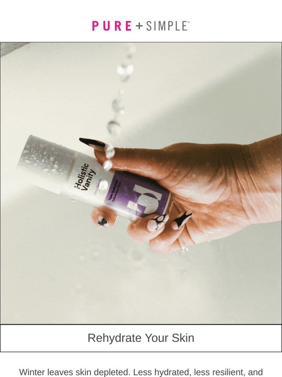 Rehydrate Your Skin—Properly