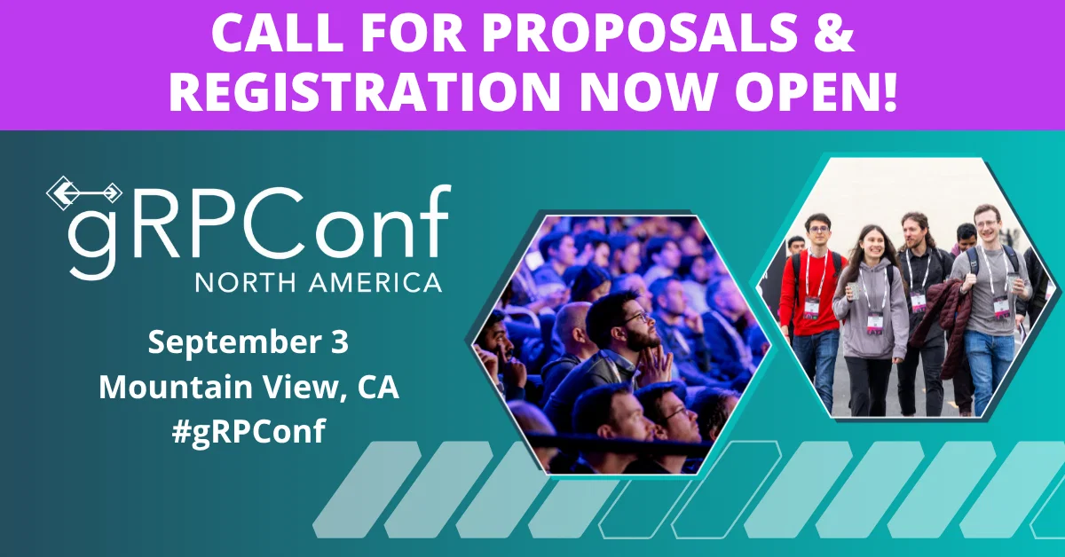 gRPConf NA 2026 - CFP + Reg Open