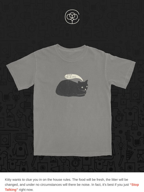 Shirt Club #016: Stop Talking by Martha Rich