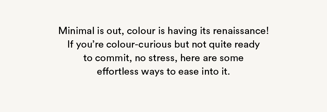 Add colour in bit by bit