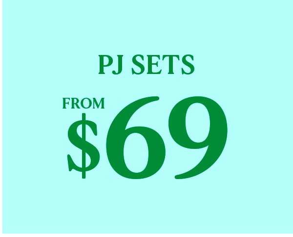 PJ Sets From $69