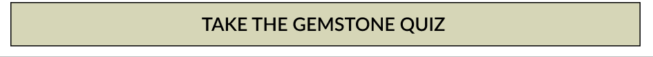 TAKE THE GEMSTONE QUIZ