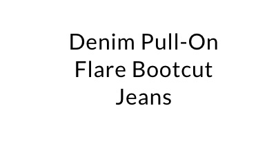 Denim Pull-On Flare Bootcut Jeans