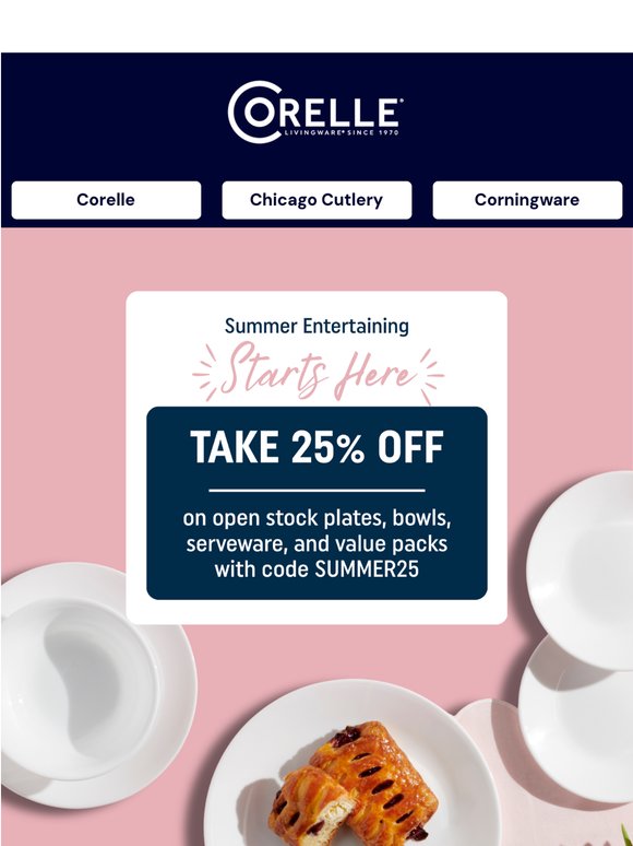 Summer Entertaining Starts Here: 25% Off