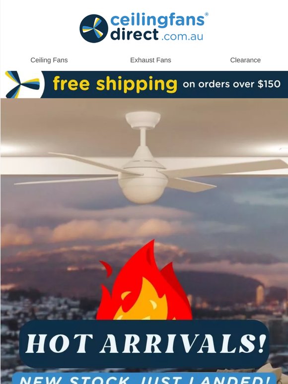 New arrivals just dropped - shop the latest ceiling fans!
