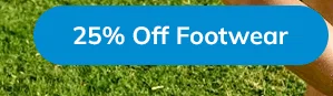25% OFF FOOTWEAR - Shop NOW!