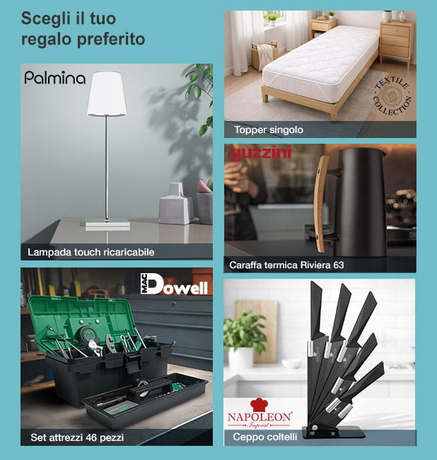 Scegli il tuo regalo preferito