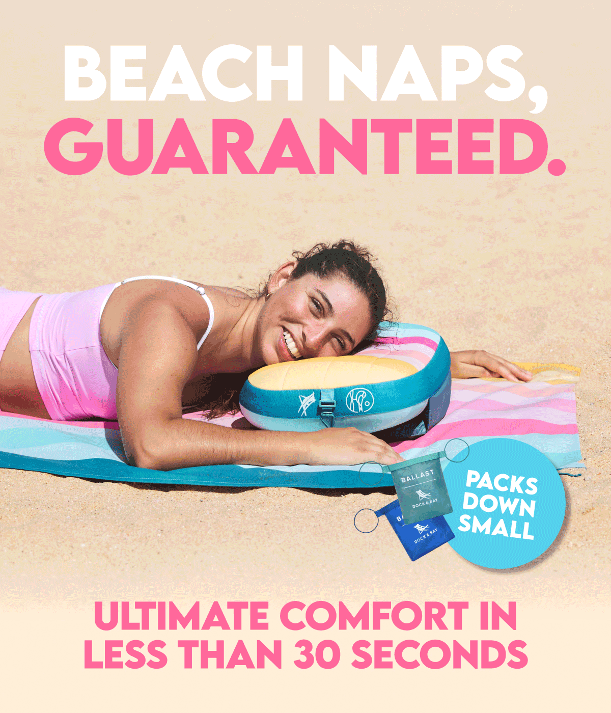 BEACH NAPS GUARANTEED