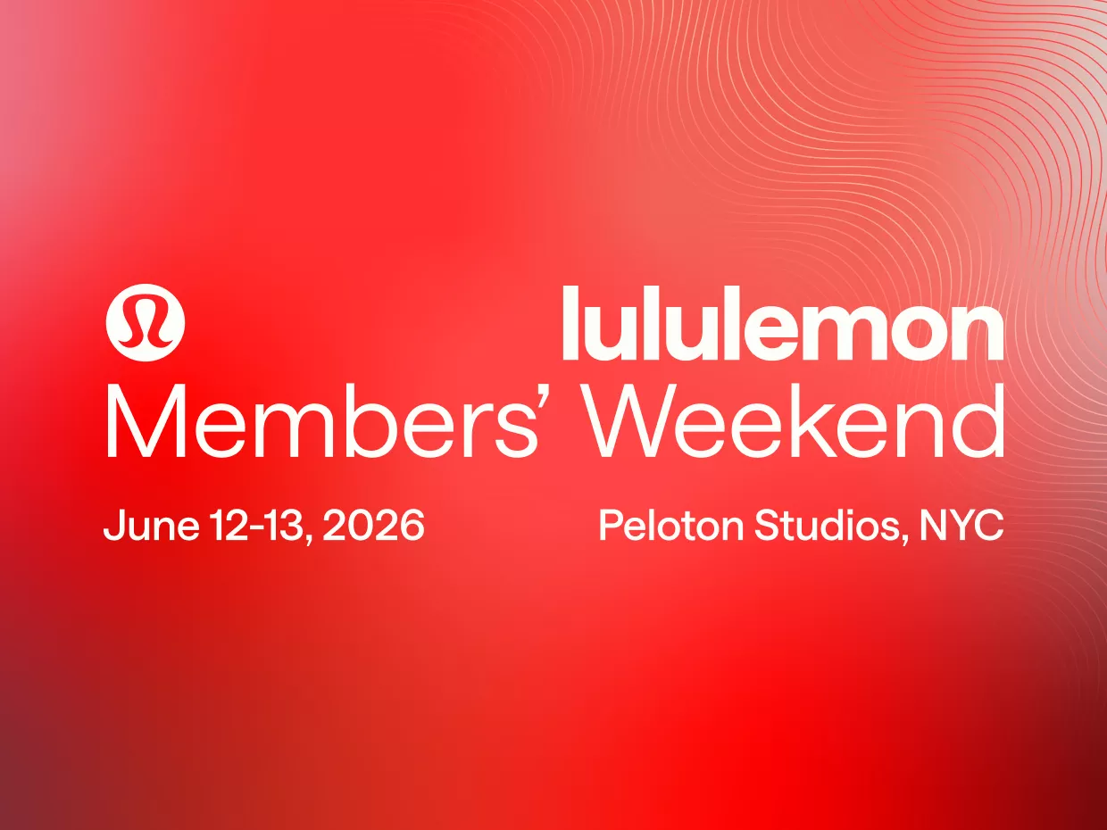 Registration for lululemon Members' Weekend 2026 opens soon, and it’s sure to sell out. Register Here.
