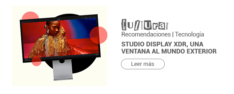 Recomendaciones | Tecnología Studio Display XDR, una ventana al mundo exterior