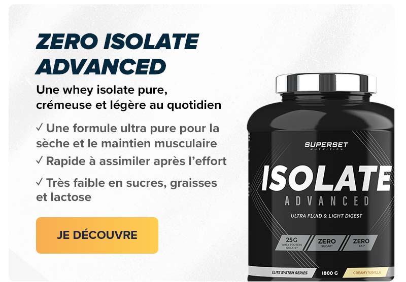 ZERO ISOLATE ADVANCED : très faible en sucres, graisses et lactose.