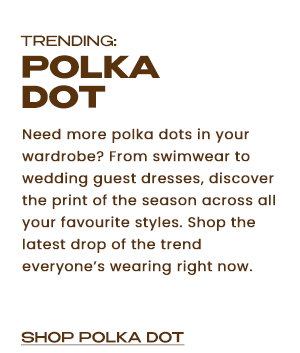 Trending: Polka Dot