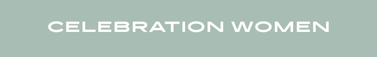 CINQUE | Women CELEBRATION