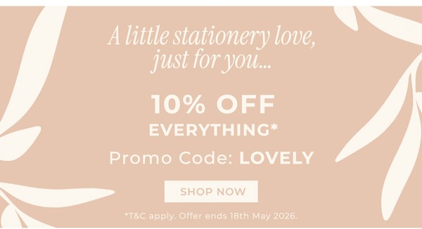 A little stationery love, just for you… 10% Off Everything* Promo Code: LOVELY *T&C apply. Offer ends 18th May, 2026. Shop Personalisation Station now