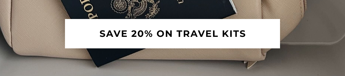 SAVE 20% ON TRAVEL KITS
