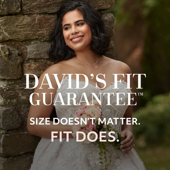 david’s fit guarantee ™ -size doesn't matter. fit does.