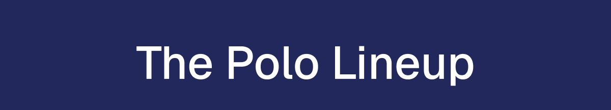 The Polo Lineup