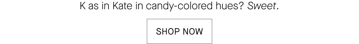 Shop Kate