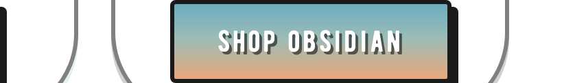 SHOP OBSIDIAN button