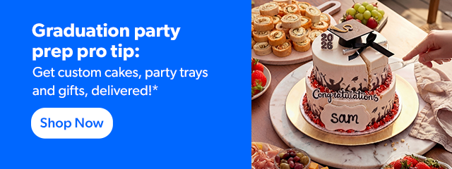 Graduation party prep pro tip: Get custom cakes, party trays and gifts, delivered !* Shop Now