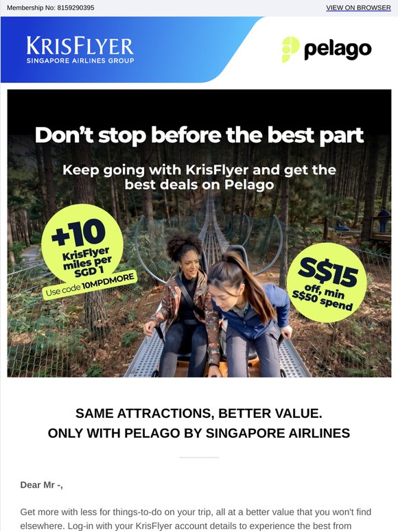 Latest drop: 10 miles per SGD 1 spent on attractions, tours and transport services worldwide