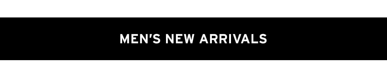 Men's New Arrivals