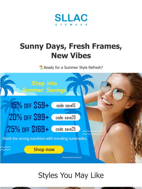 🌞Sunny Days, Fresh Frames, New Vibes - 🏖️Ready for a Summer Style Refresh?
