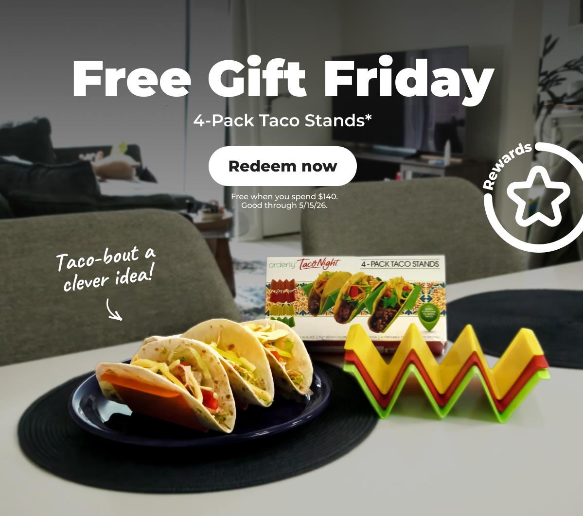 [Rewards] Free Gift Friday: Taco-bout a clever idea! 4-Pack Taco Stands* (Free when you spend $140) Good through 5/15/26 - Redeem now