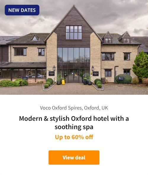 Modern &amp; stylish Oxford hotel with a soothing spa