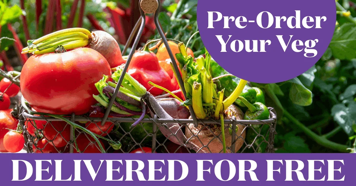 Pre-Order Your Veg - Delivered for FREE