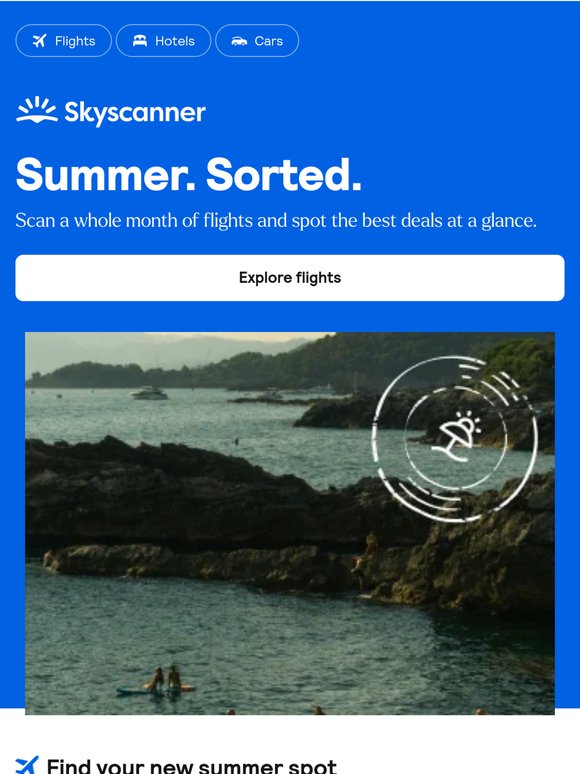 Your summer plans, sorted.