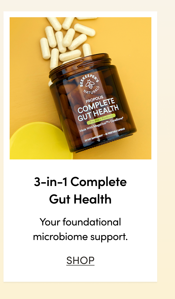 3-in-1 Complete Gut Health Your foundational microbiome support.