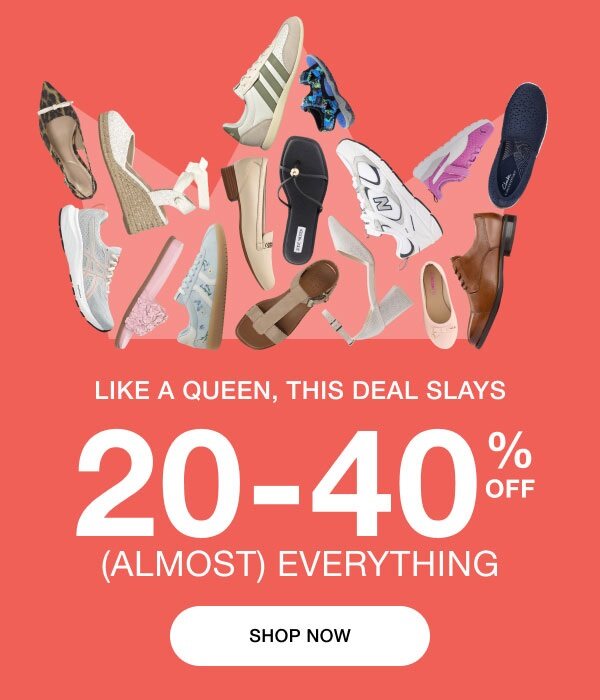 LIKE A QUEEN, THIS DEAL SLAYS 20-40% OFF (ALMOST EVERYTHING) | SHOP NOW