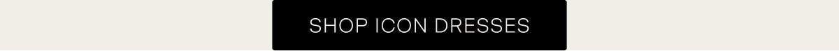ICON DRESSES