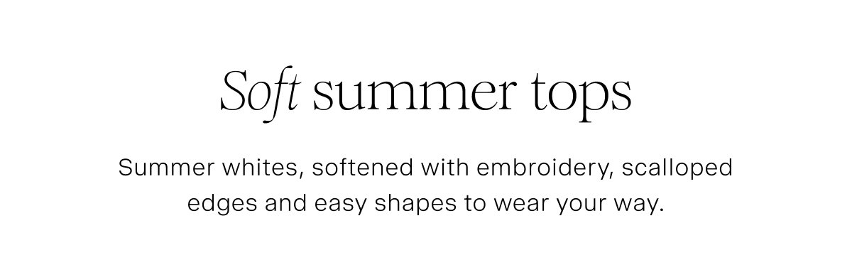 SUMMER WHITES
