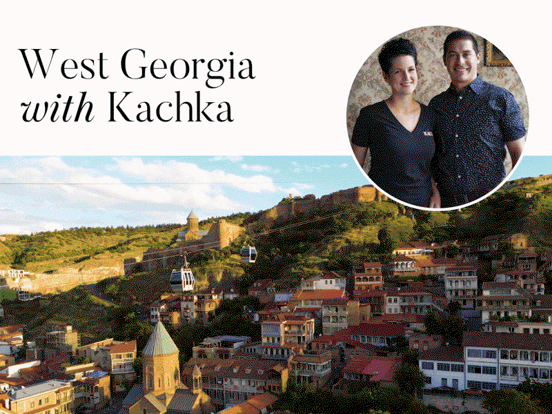 West Georgia with Kachka