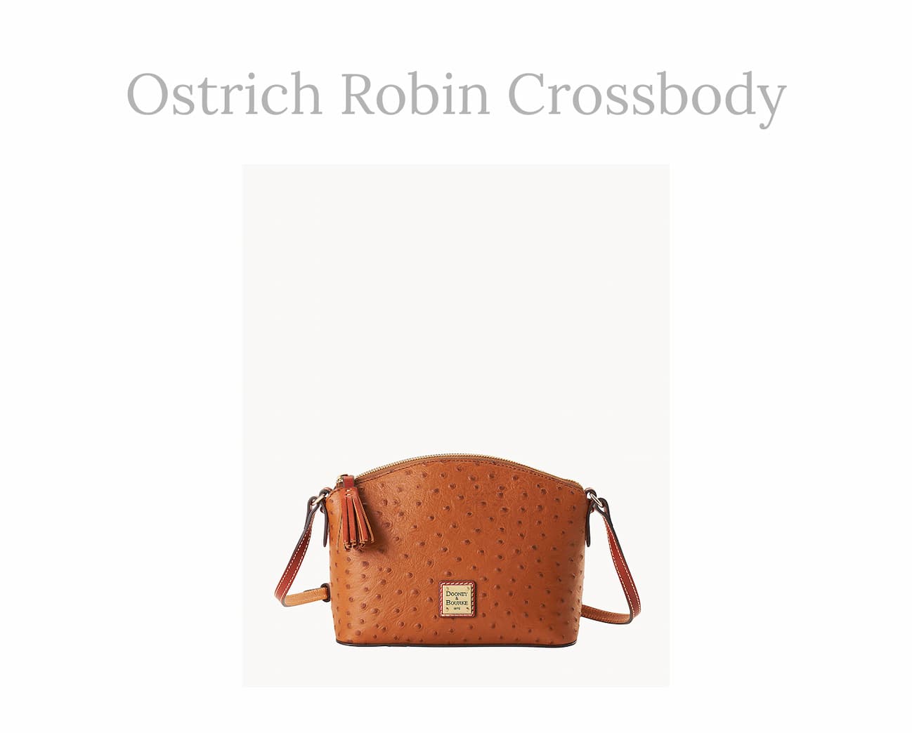 Ostrich Robin Crossbody