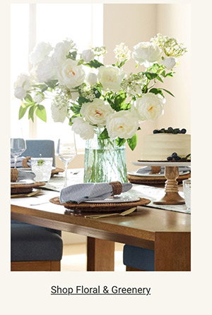 Shop Floral & Greenery >