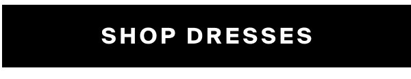 Shop Dresses