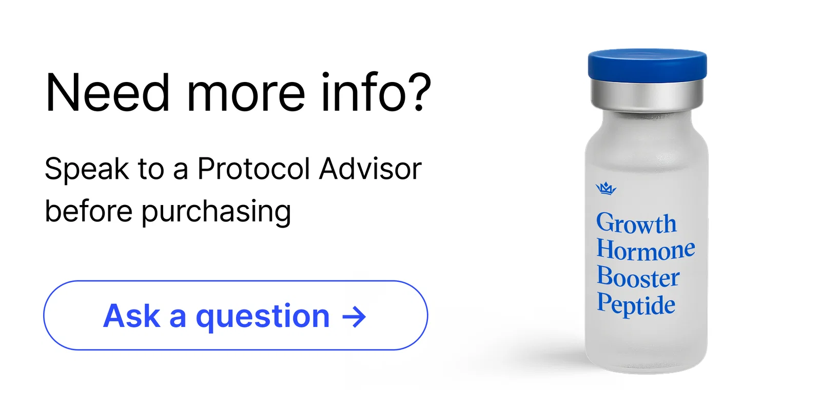 Need more info?