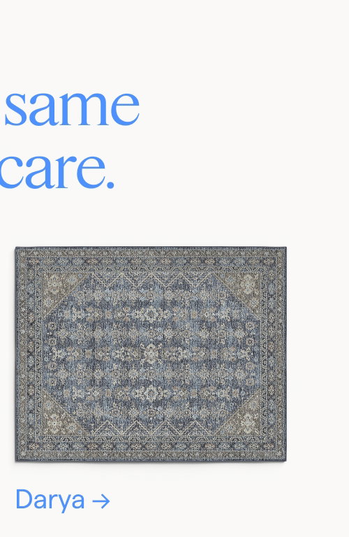 New styles, same worry-free care. Darya.