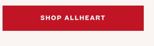 SHOP ALLHEART