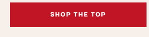 SHOP THE TOP